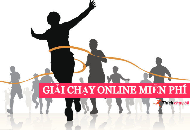 Các Giải Chạy Online Tốt Nhất - Bạn Nên Tham Gia Ngay